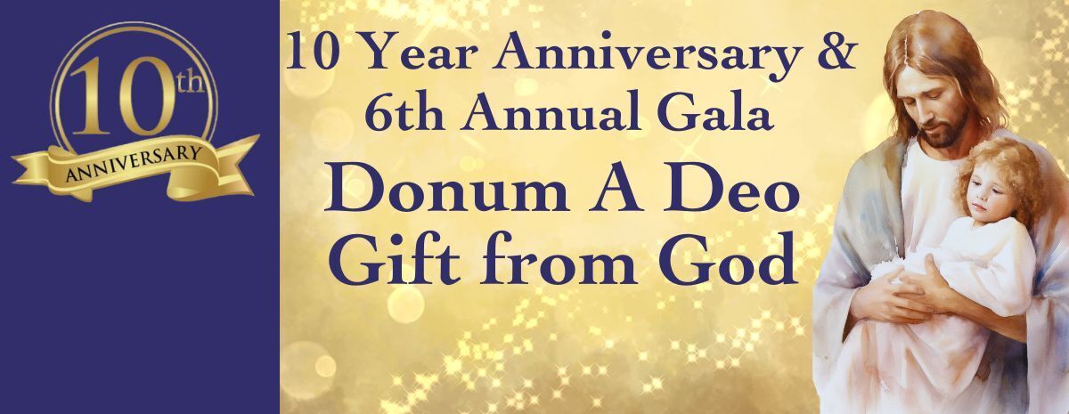 6th Annual Donum A Deo Gala - Gift From God